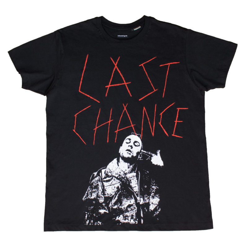 last chance T-Shirt